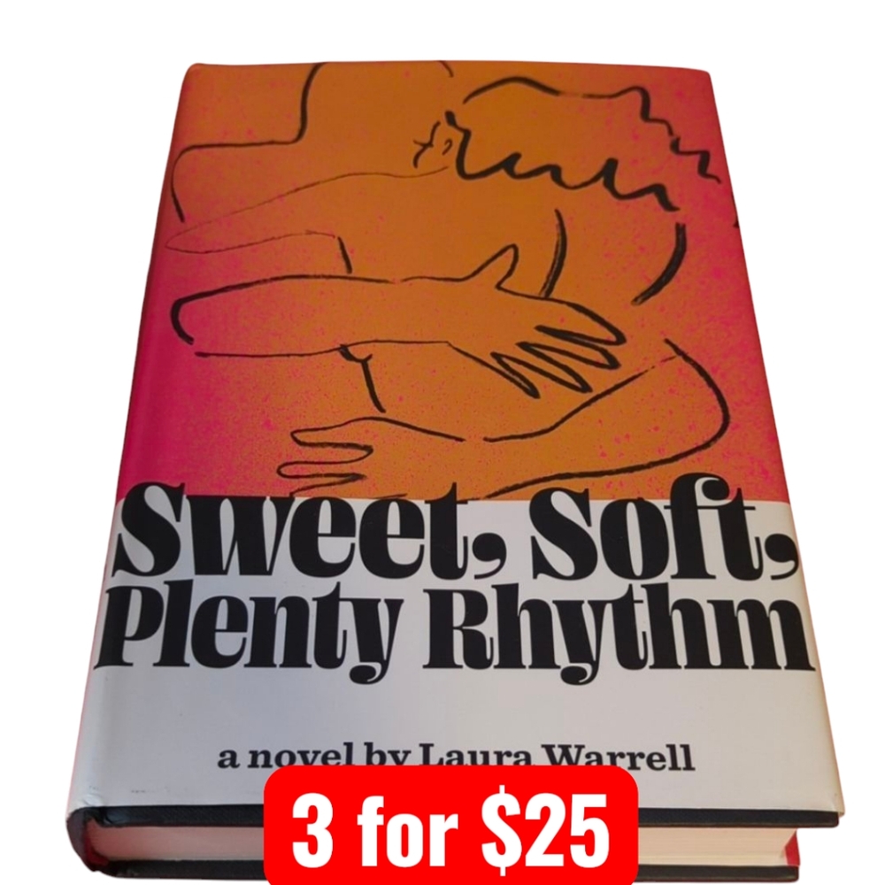 Sweet, Soft, Plenty Rhythm by Laura Warrell Hardback